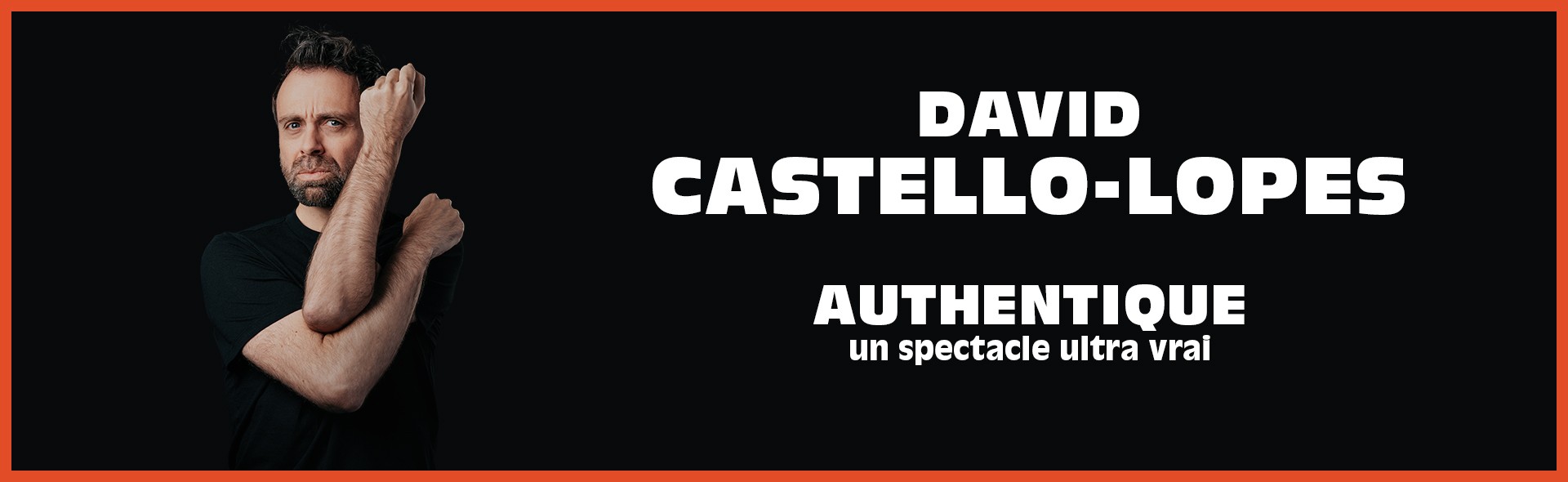 DAVID CASTELLOLOPES "AUTHENTIQUE" Spectacles & Concerts Le Grand Rex