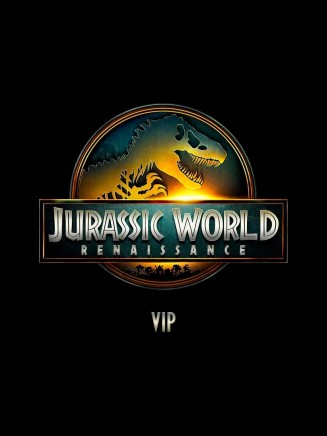 JURASSIC WORLD : RENAISSANCE VIP